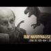 Ray Harryhausen Tribute