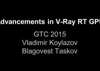 Advancements in V-Ray RT GPU