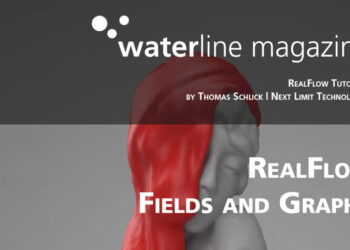 Waterline RealFlow magazine issue 2 – Fields and Graphs