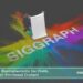 SIGGRAPH 2017 technical papers preview