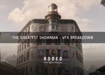 Rodeo FX’s The Greatest Showman breakdown