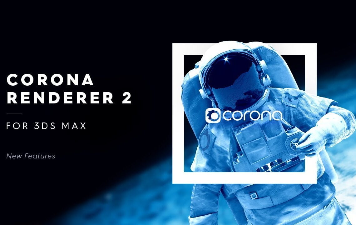 Corona Renderer 2 released