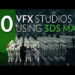 10 VFX Studios using 3DS Max