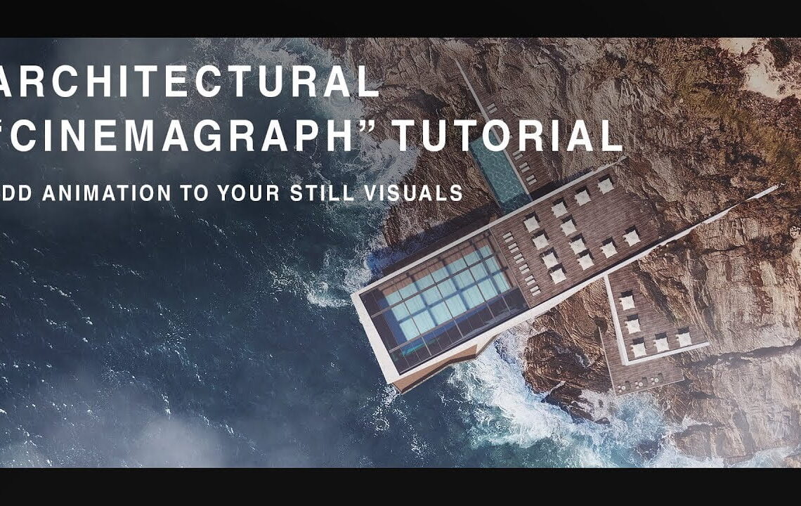 Creating an architectural Cinematograph