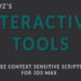 Maxviz’s interactive tools for 3DS Max