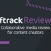 Ftrack Review – collaborative feedback and approval