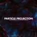 Particle Projection v1.0 for After Effects released