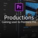 Adobe previews Productions feature for Premiere Pro