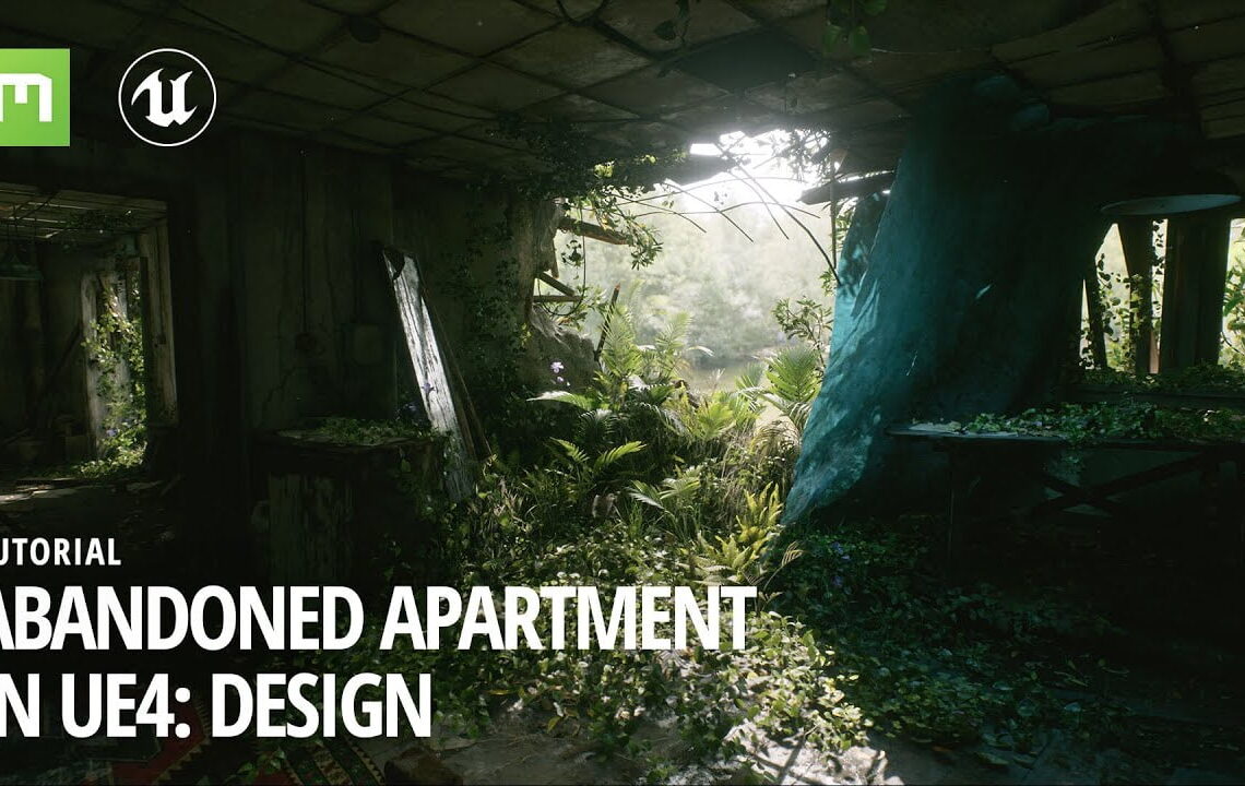 Create an abandoned apartment in Unreal Engine 4