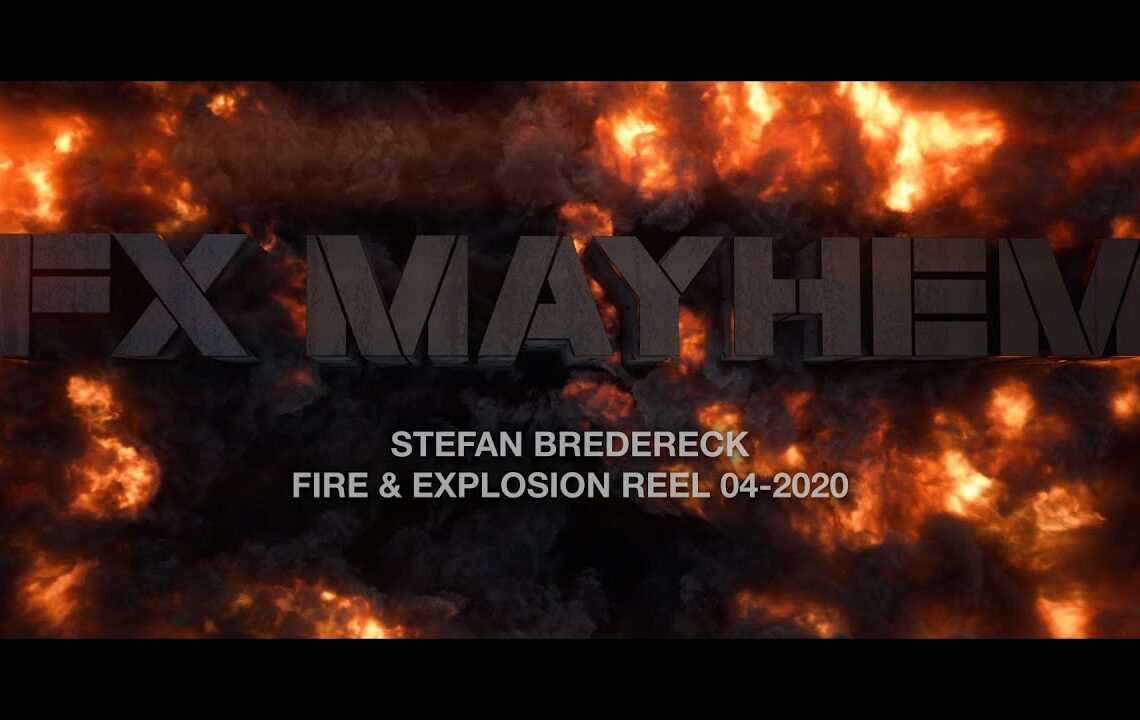 Stefan Bredereck’s fire and smoke 2020 VFX reel