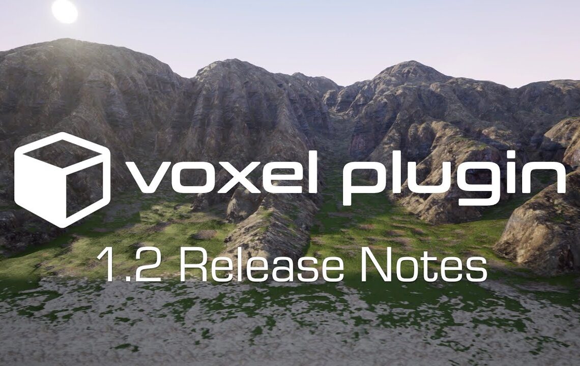 Voxel Plugin 1.2 for Unreal released