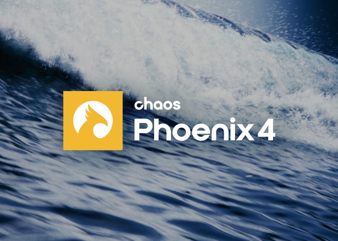 Phoenix 4 update 4 for 3ds Max and Maya