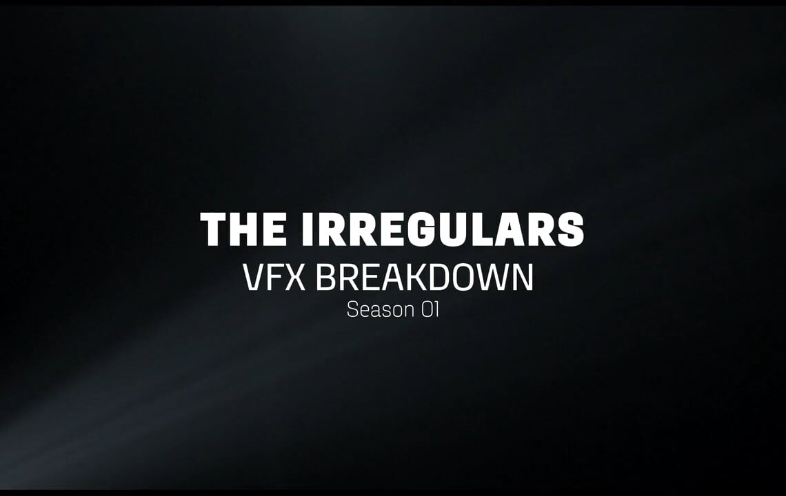 Goodbye Kansas Studios’ The Irregulars VFX breakdown