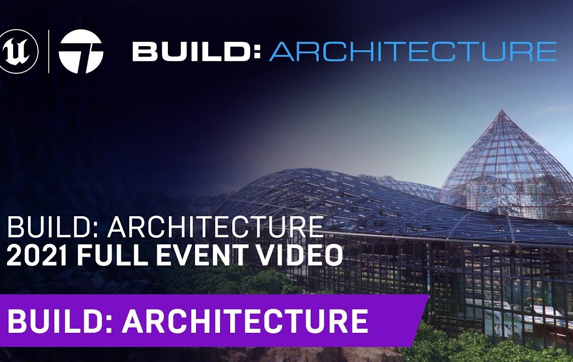 Build: Architecture 2021 recording