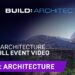 Build: Architecture 2021 recording