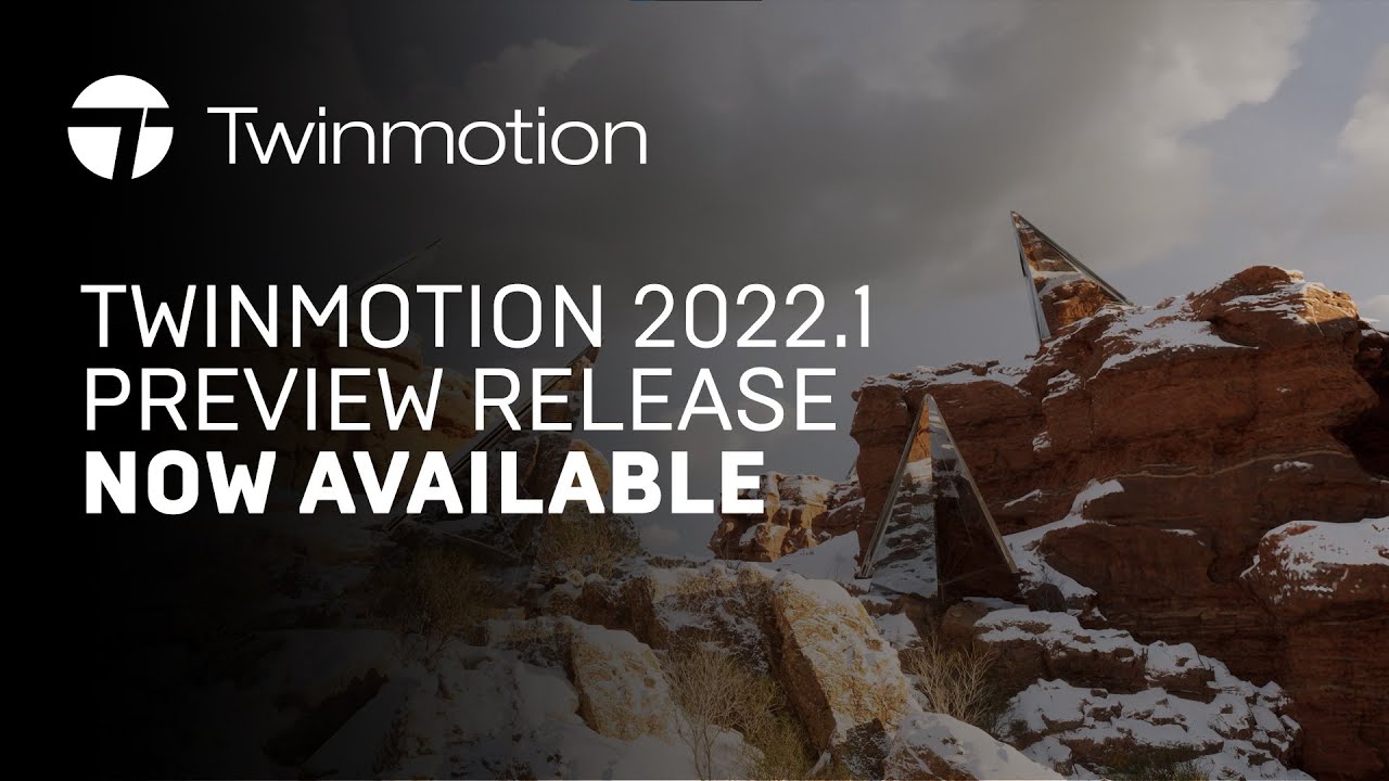 twinmotion 2022.1 release notes