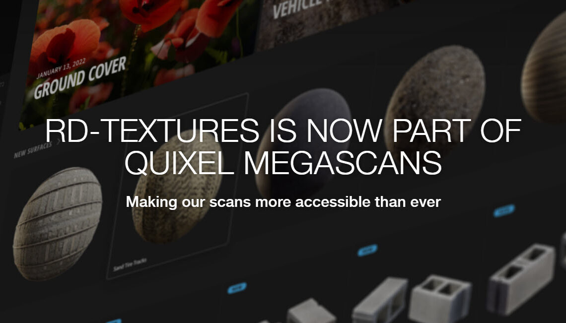 RD Textures is now a part of Quixel Megascans