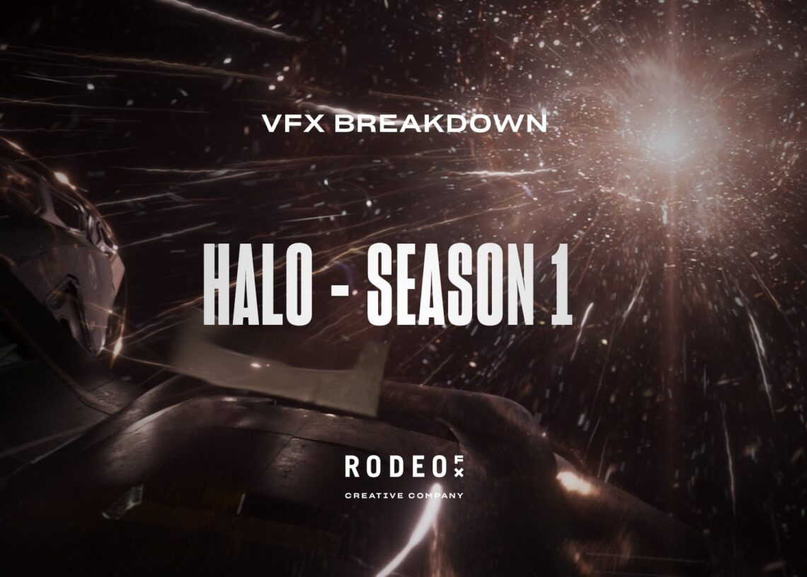 Rodeo FX’s Halo series 1 breakdown