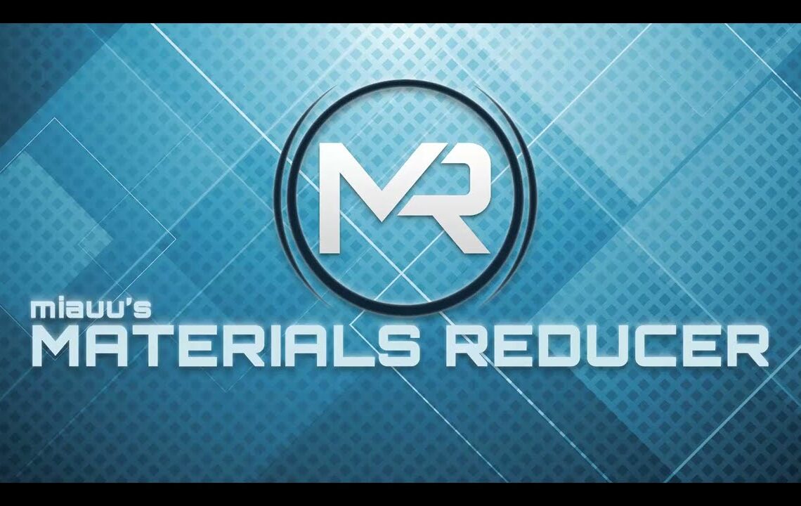 Miauu’s Materials Reducer