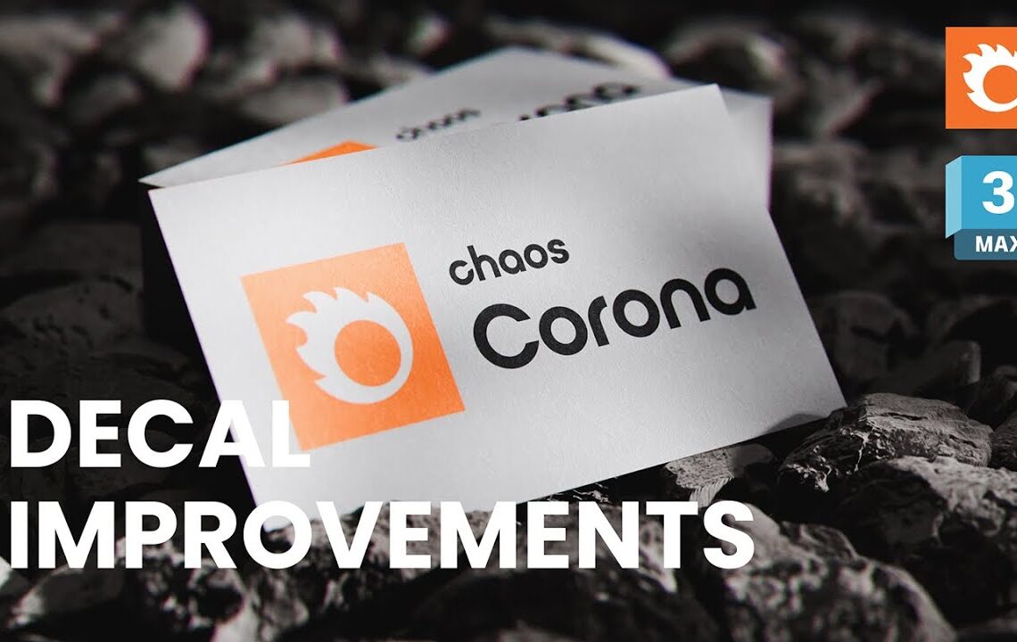 Corona’s Decal improvements