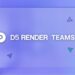 D5 for Teams provides collaborative cloud-based rendering and scene assembly