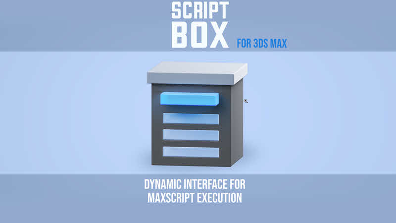 DMZ Scripts releases Script Box for 3ds Max - CGPress