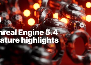 Unreal Engine 5.4 released