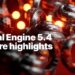 Unreal Engine 5.4 released