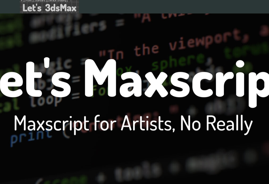 New MaxScript for Artists course