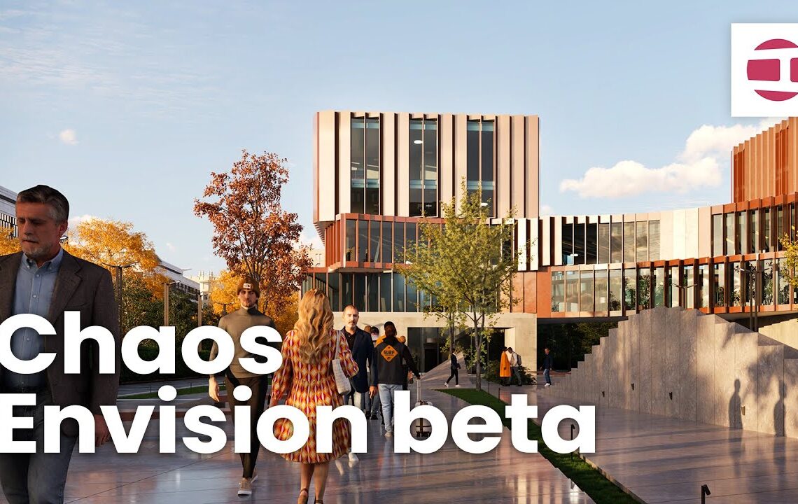 Chaos launches public beta for Envision, it’s new standalone tool for real-time visualization